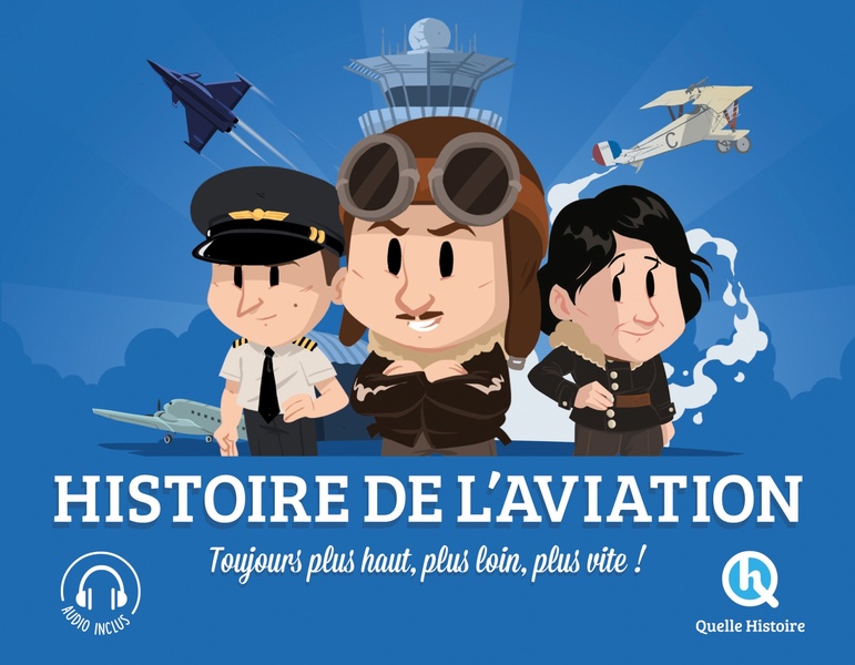 L'HISTOIRE DE L'AVIATION (2NDE ED)