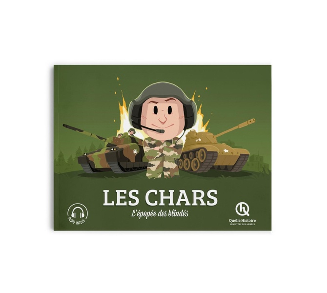 LES CHARS - L'EPOPEE DES BLINDES
