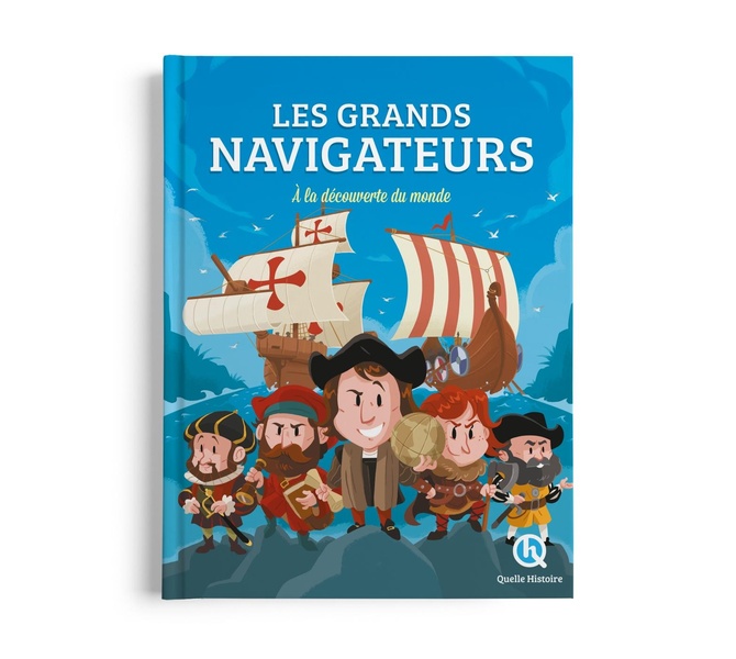 LES GRANDS NAVIGATEURS - A LA DECOUVERTE DU MONDE