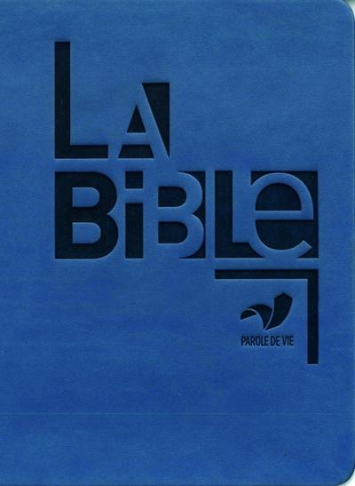 BIBLE PAROLE DE VIE - SANS DC, GLISSIERE ET ONGLETS.