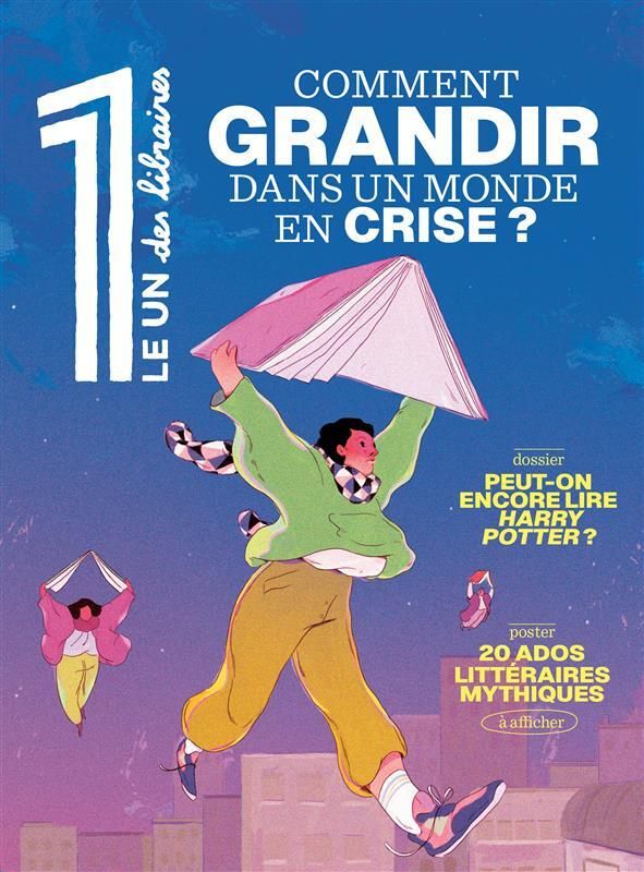 LE 1 DES LIBRAIRES - COMMENT GRANDIR DANS UN MONDE EN CRISE ?