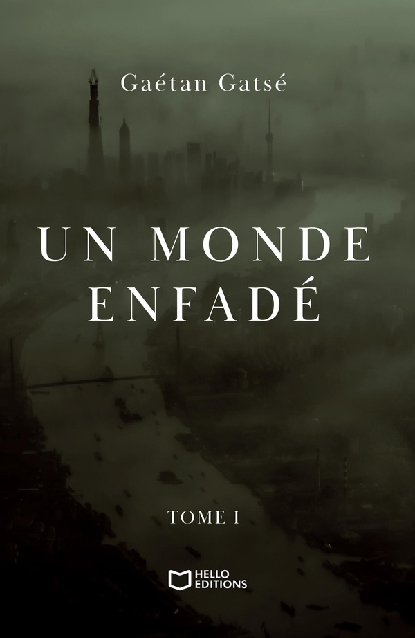 UN MONDE ENFADE - TOME I