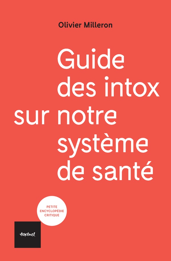 GUIDE DES INTOX SUR NOTRE SYSTEME DE SANTE