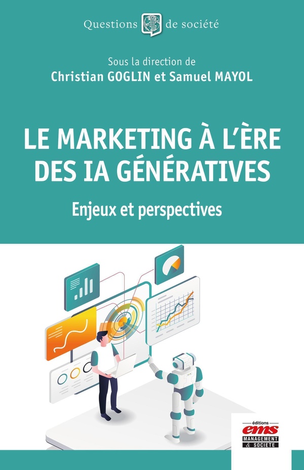 LE MARKETING A L'ERE DES IA GENERATIVES - ENJEUX ET PERSPECTIVES