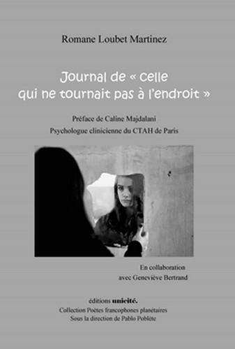 JOURNAL DE  CELLE QUI NE TOURNAIT PAS A LENDROIT