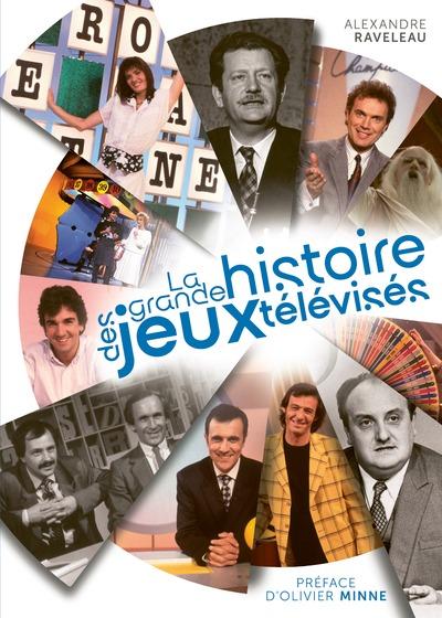 LA GRANDE HISTOIRE DES JEUX TELEVISES