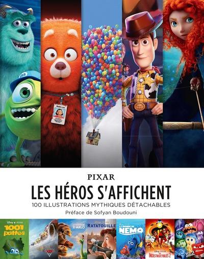 PIXAR : LES HEROS S'AFFICHENT