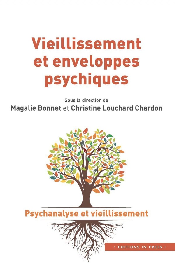 VIEILLISSEMENT ET ENVELOPPES PSYCHIQUES