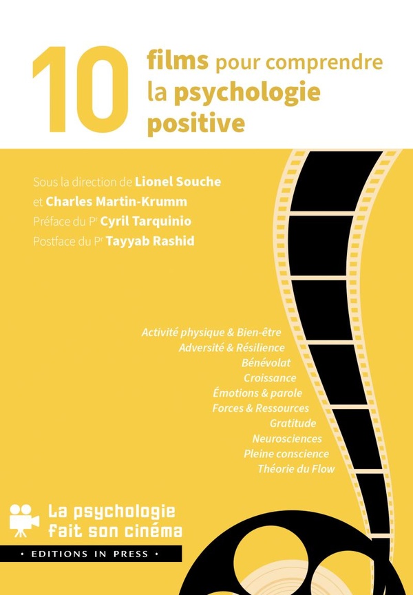 10 FILMS POUR COMPRENDRE LA PSYCHOLOGIE POSITIVE