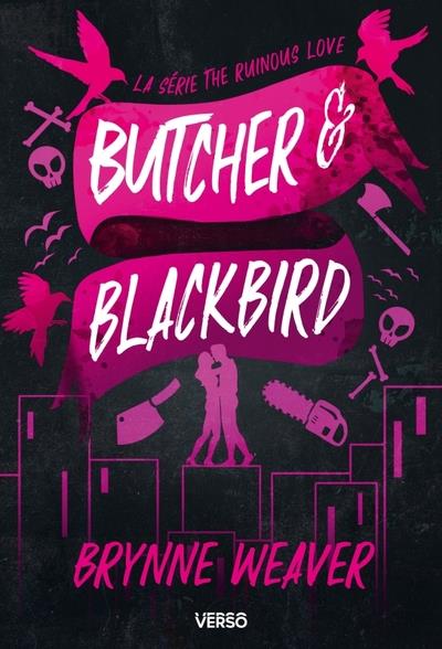 BUTCHER ET BLACKBIRD - SERIE THE RUINOUS LOVE (EDITION FRANCAISE)