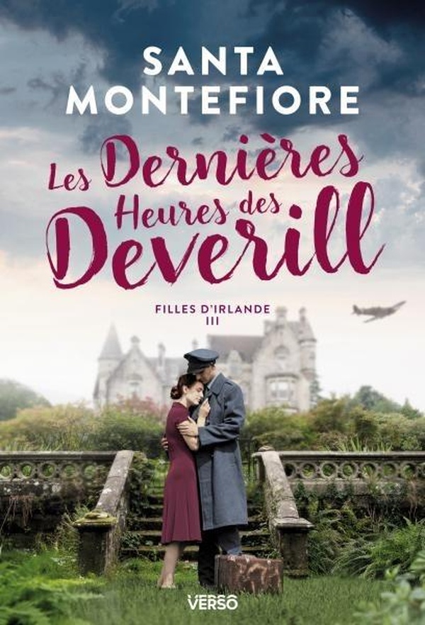 FILLES D'IRLANDE - T03 - LES DERNIERES HEURES DES DEVERILL - FILLES D'IRLANDE, T.3