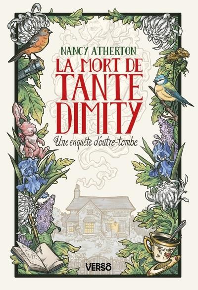 VERSO LA MORT DE TANTE DIMITY - LES MYSTERES DE TANTE DIMITY, T. 1