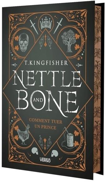 NETTLE & BONE, EDITION COLLECTOR, TIRAGE LIMITE - COMMENT TUER UN PRINCE