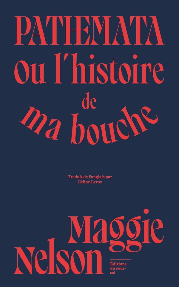 PATHEMATA - OU L'HISTOIRE DE MA BOUCHE