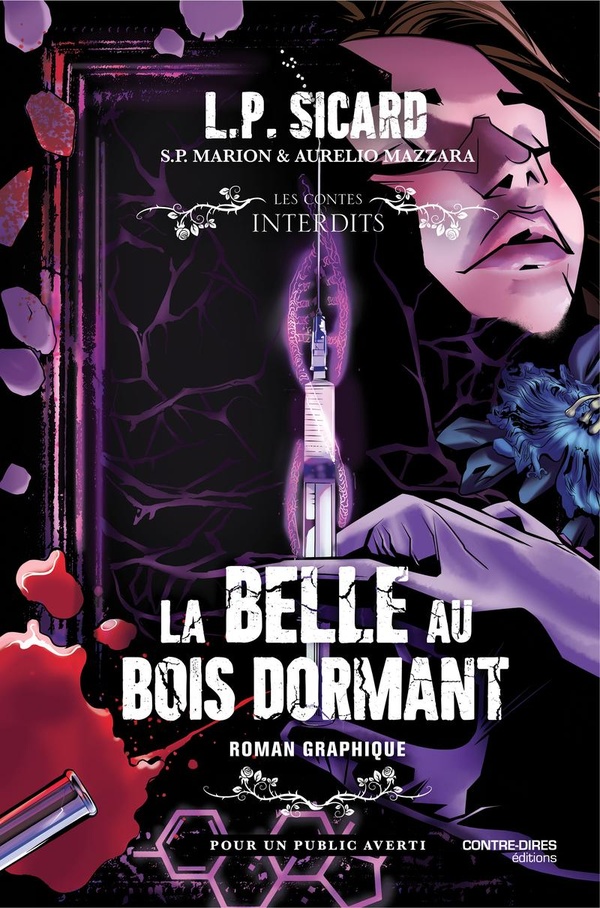 LES CONTES INTERDITS - LA BELLE AU BOIS DORMANT - ROMAN GRAPHIQUE