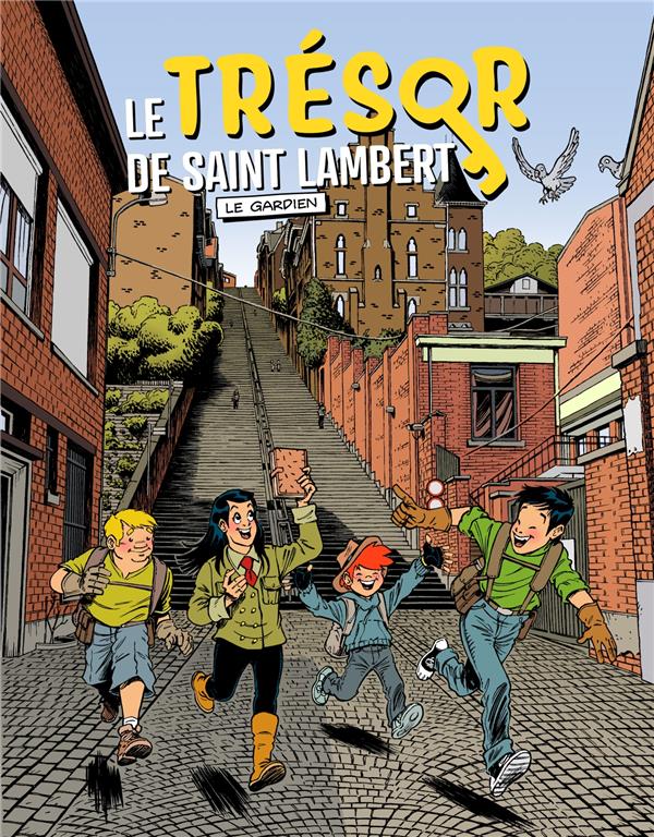 LE TRESOR DE SAINT LAMBERT - LE GARDIEN