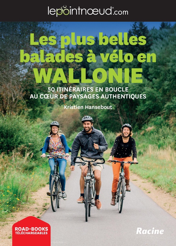 LES PLUS BELLES BALADES A VELO EN WALLONIE - 50 ITINERAIRES EN BOUCLE AU COEUR DE PAYSAGES AUTHENTIQ