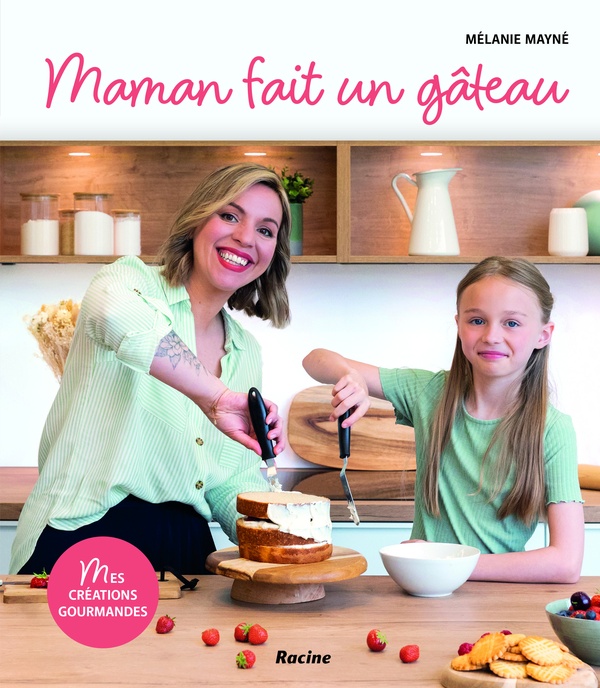 MAMAN FAIT UN GATEAU - MES CREATIONS GOURMANDES