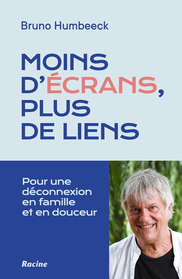 MOINS D'ECRANS, PLUS DE LIENS - POUR UNE DECONNEXION EN FAMILLE ET EN DOUCEUR