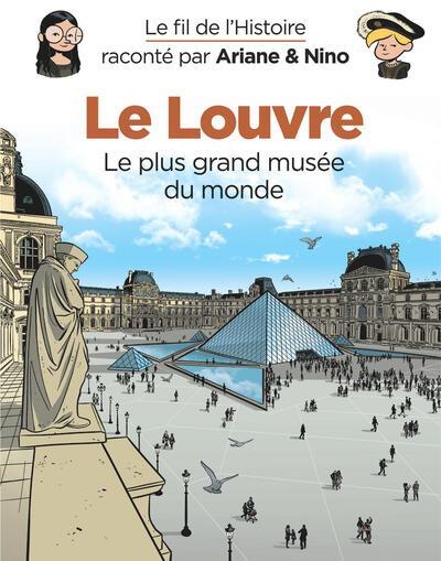 LE FIL DE L'HISTOIRE RACONTE P - T33 - LE FIL DE L'HISTOIRE RACONTE PAR ARIANE & NINO - LE LOUVRE