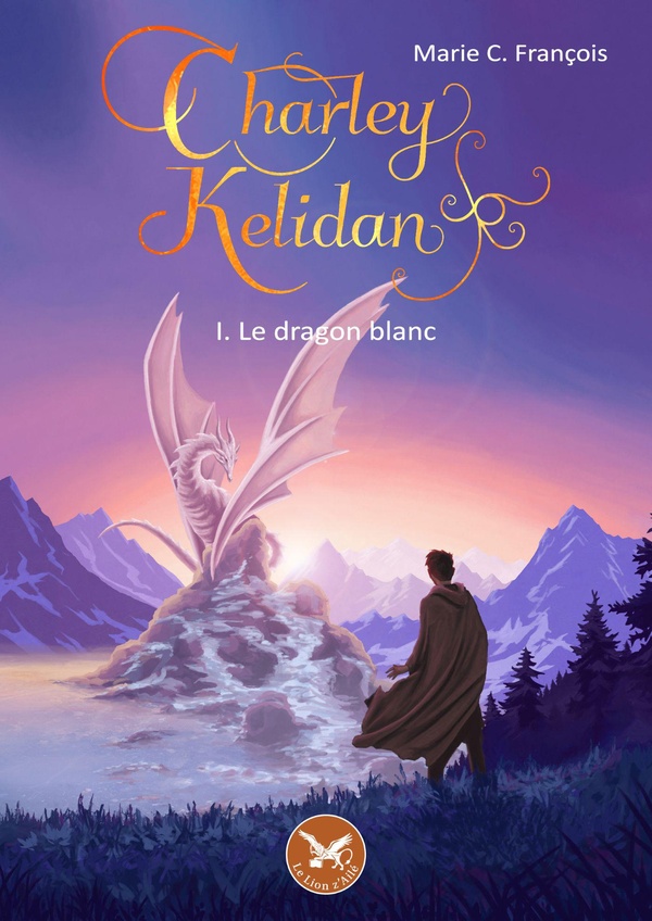 CHARLEY KELIDAN - TOME 1 : LE DRAGON BLANC