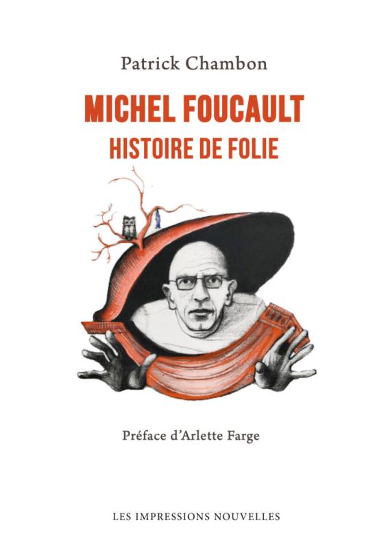 MICHEL FOUCAULT - HISTOIRE DE FOLIE