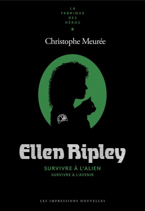 ELLEN RIPLEY - SURVIVRE A L'ALIEN, SURVIVRE A L'AVENIR