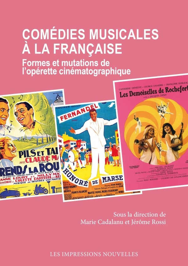 COMEDIES MUSICALES A LA FRANCAISE - FORMES ET MUTATIONS DE L