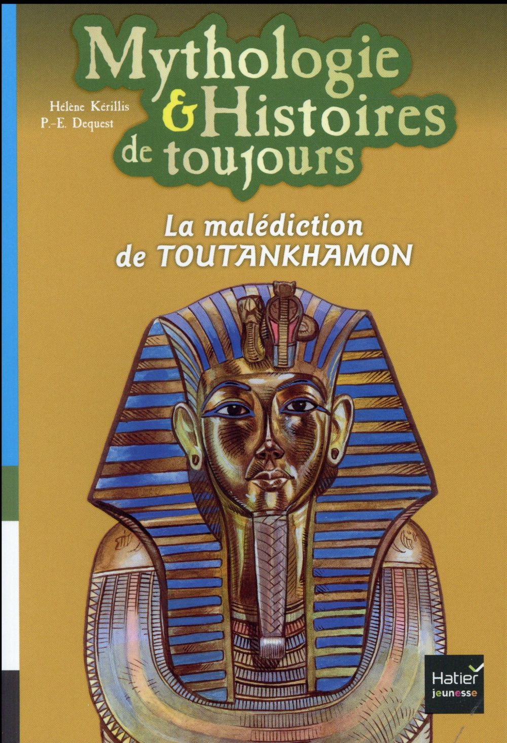 MYTHOLOGIE ET HISTOIRES DE TOUJOURS - T04 - MYTHOLOGIE ET HISTOIRES DE TOUJOURS - LA MALEDICTION DE