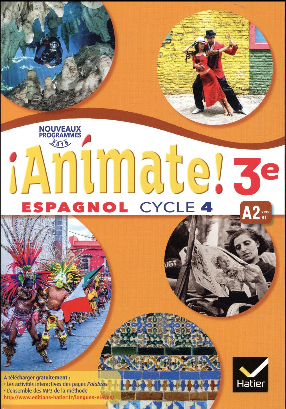 ANIMATE - ESPAGNOL 3E ANNEE LV2 ED. 2017 - LIVRE ELEVE