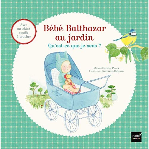 BEBE BALTHAZAR AU JARDIN - QU'EST-CE QUE JE SENS ? PEDAGOGIE MONTESSORI