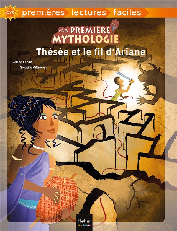 MA PREMIERE MYTHOLOGIE - THESEE ET LE FIL D'ARIANE ADAPTE DES 6 ANS