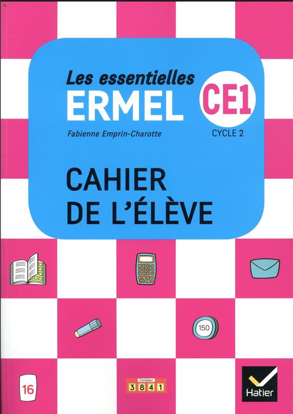 LES ESSENTIELLES ERMEL - MATHS CE1 ED. 2018 - CAHIER DE L'ELEVE