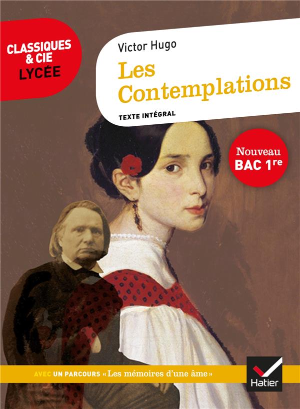 LES CONTEMPLATIONS, LIVRES I A IV - SUIVI DU PARCOURS  LES MEMOIRES D'UNE AME