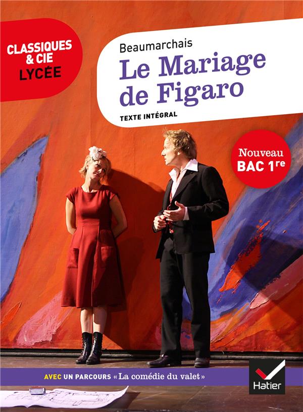 LE MARIAGE DE FIGARO - SUIVI DU PARCOURS  LA COMEDIE DU VALET