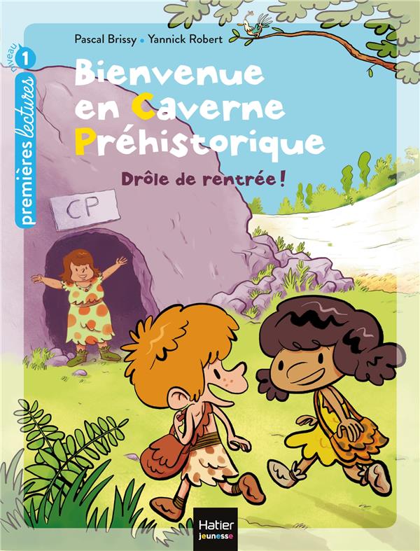 BIENVENUE EN CAVERNE PREHISTORIQUE - T01 - BIENVENUE EN CAVERNE PREHISTORIQUE - DROLE DE RENTREE ! G