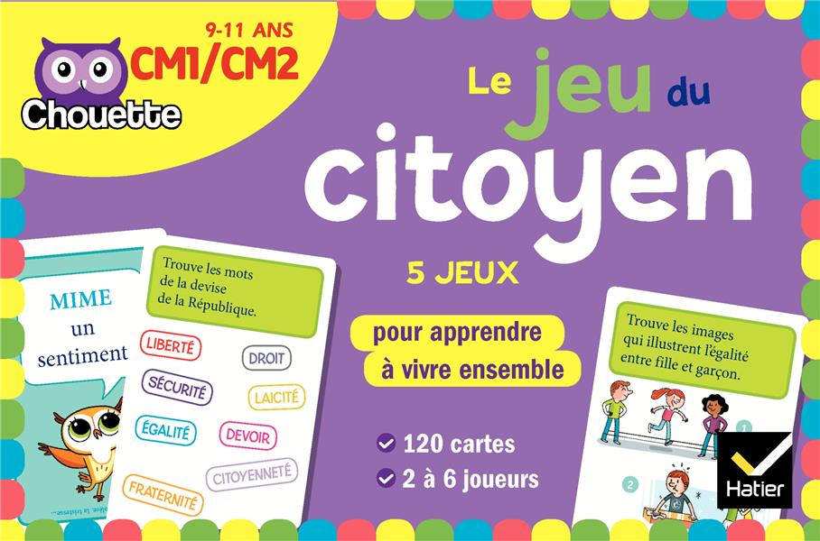 CHOUETTE - LE JEU DU CITOYEN CM1-CM2