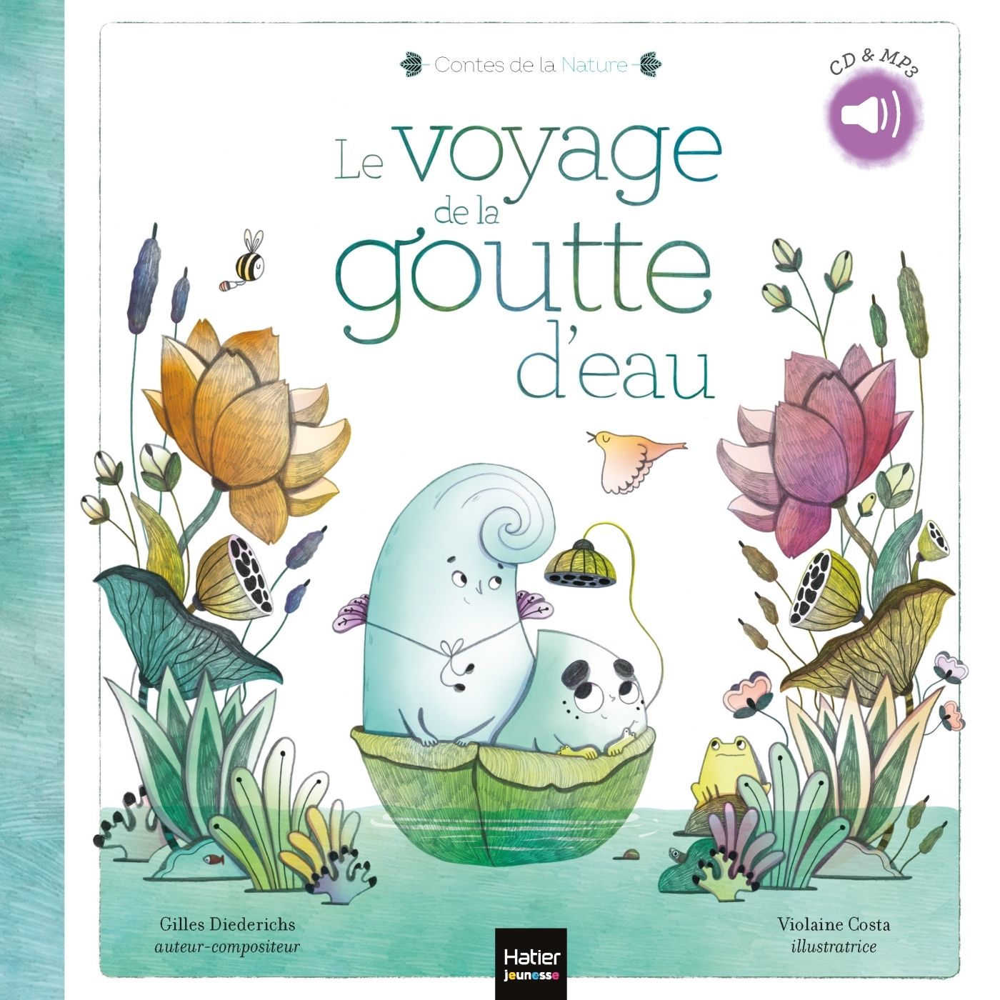 LES CONTES DE LA NATURE - LE VOYAGE DE LA GOUTTE D'EAU 3/5 ANS