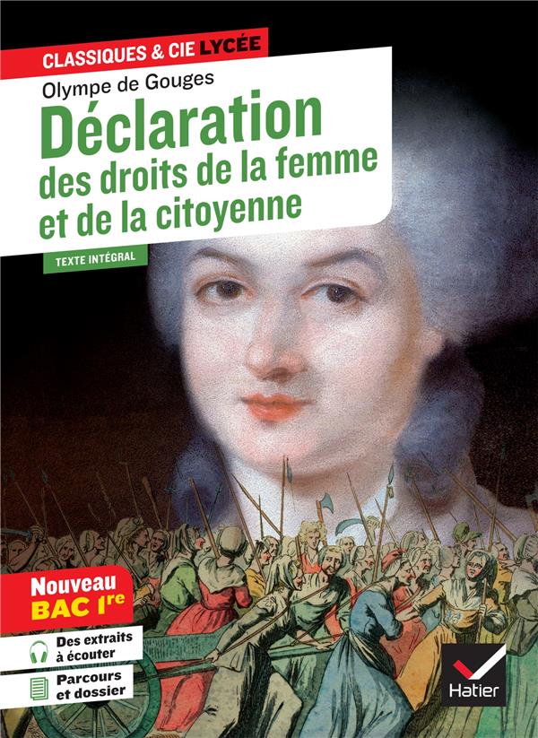 DECLARATION DES DROITS DE LA FEMME ET DE LA CITOYENNE (OEUVRE AU PROGRAMME BAC 2025, 1RE) - SUIVI DU