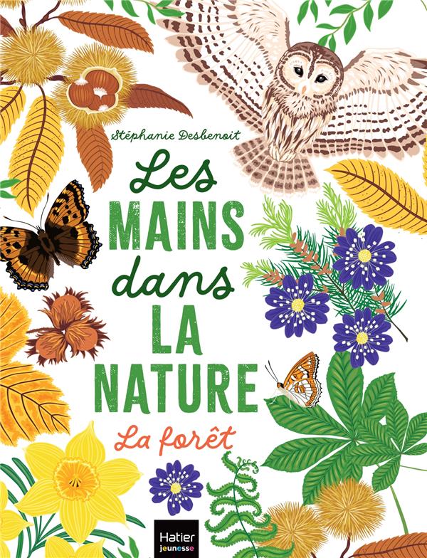 LES MAINS DANS LA NATURE - LA FORET