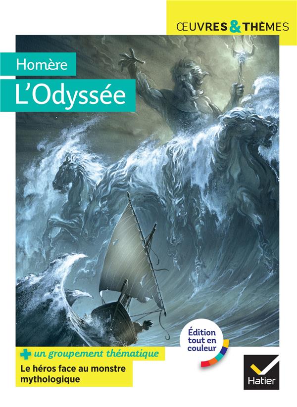 L'ODYSSEE - SUIVI D'UN GROUPEMENT THEMATIQUE  LE HEROS FACE AU MONSTRE MYTHOLOGIQUE