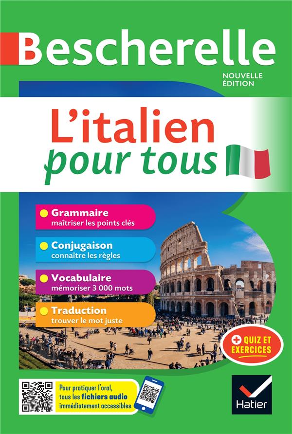 BESCHERELLE - L'ITALIEN POUR TOUS - TOUT-EN-UN (GRAMMAIRE, CONJUGAISON, VOCABULAIRE)