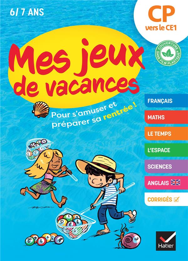 MES JEUX DE VACANCES - CAHIER DE VACANCES 2024 DU CP VERS LE CE1 - POUR REVISER EN S'AMUSANT