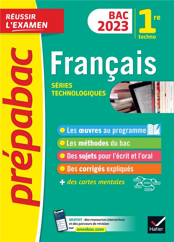 PREPABAC FRANCAIS 1RE TECHNOLOGIQUE - BAC DE FRANCAIS 2023 (ECRIT & ORAL) - AVEC LES OEUVRES AU PROG