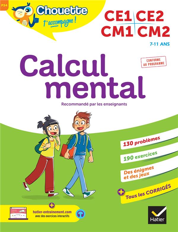 CHOUETTE - CALCUL MENTAL CE1/CE2/CM1/CM2 - CAHIER D'ENTRAINEMENT RECOMMANDE PAR LES ENSEIGNANTS