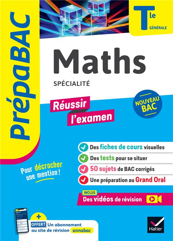 PREPABAC REUSSIR L'EXAMEN - MATHS TLE GENERALE (SPECIALITE) - BAC 2025 - FICHES DE REVISION, SUJETS