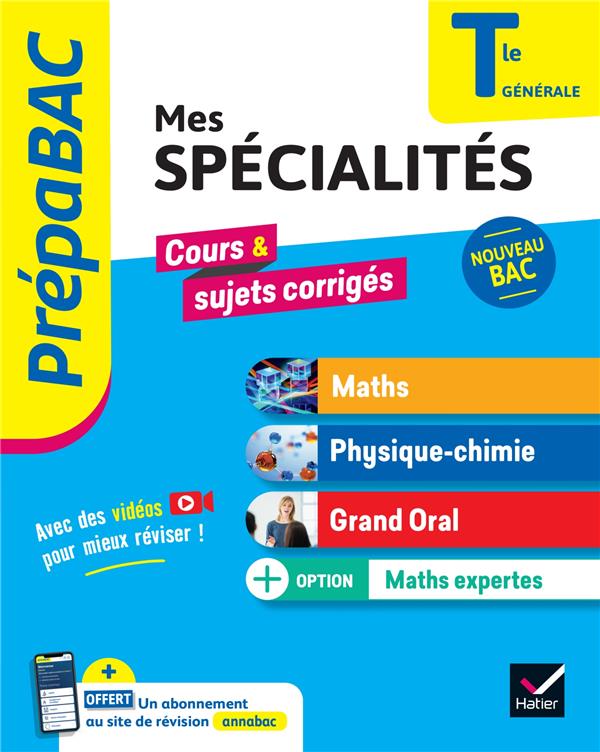 PREPABAC - MES SPECIALITES MATHS, PHYSIQUE-CHIMIE, GRAND ORAL & MATHS EXPERTES TLE - BAC 2025 - TOUT