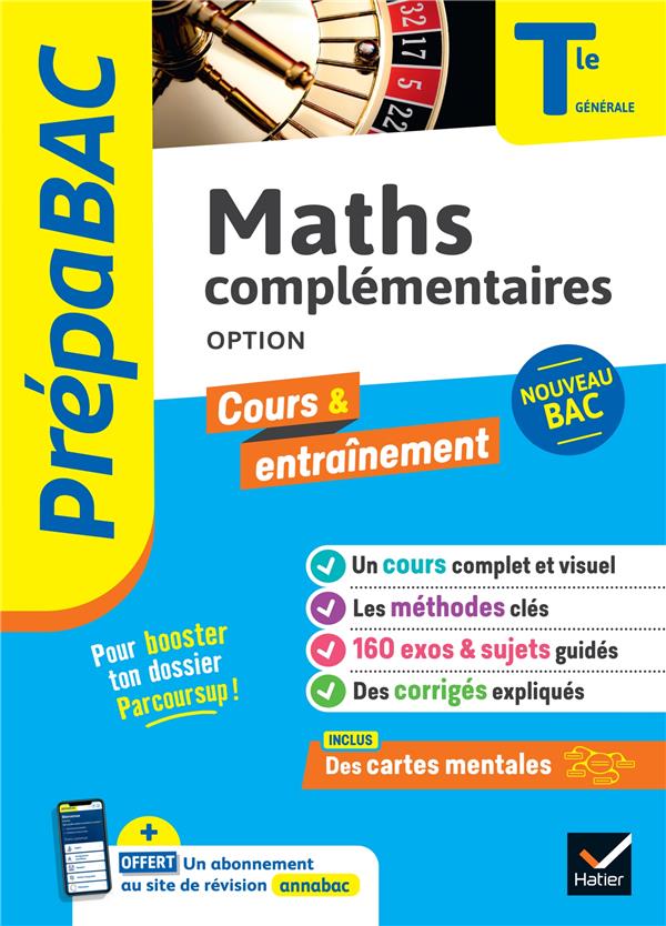 PREPABAC - MATHS COMPLEMENTAIRES (OPTION) TLE GENERALE - BAC 2025 - COURS, METHODES & ENTRAINEMENT (