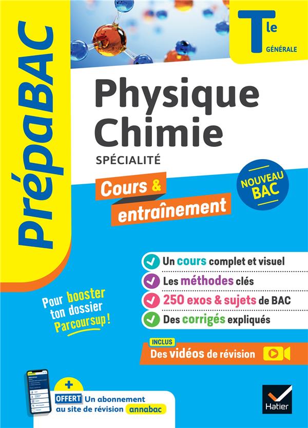 PREPABAC - PHYSIQUE-CHIMIE TLE GENERALE (SPECIALITE) - BAC 2025 - COURS, METHODES & SUJETS CORRIGES