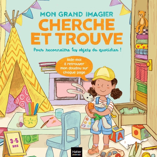 MON GRAND IMAGIER CHERCHE ET TROUVE - POUR APPRENDRE A RECONNAITRE LES OBJETS DU QUOTIDIEN
